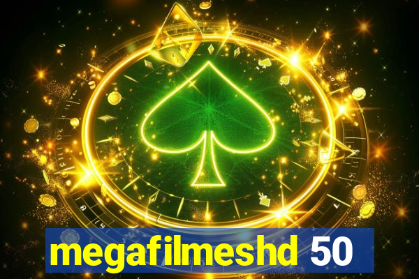 megafilmeshd 50